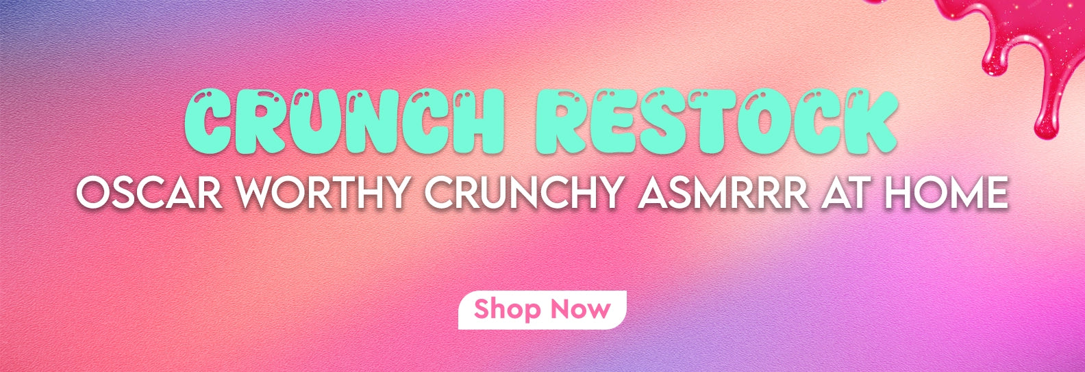 Promotional banner with 'Crunch Restock' text on a colorful gradient background